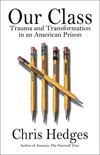 cover image Our Class: Trauma and Transformation in an American Prison