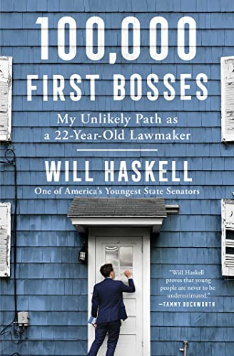 cover image 100,000 First Bosses: My Unlikely Path as a 22-Year-Old Lawmaker
