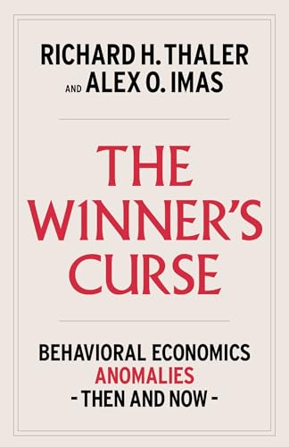 cover image The Winners Curse: Behavioral Economics Anomalies, Then and Now