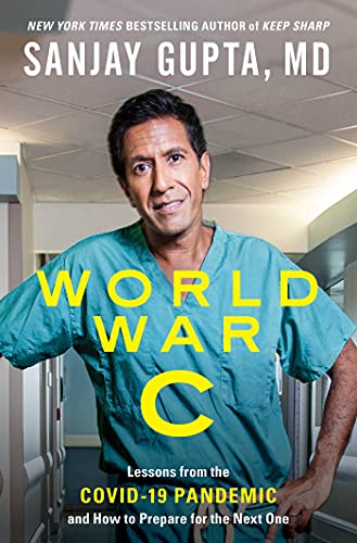 cover image World War C: Lessons from the Covid-19 Pandemic and How to Prepare for the Next One