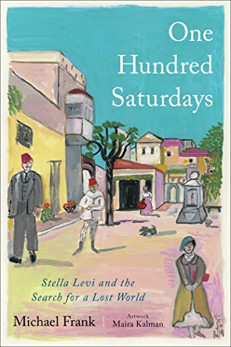 cover image One Hundred Saturdays: In Search of a Lost World