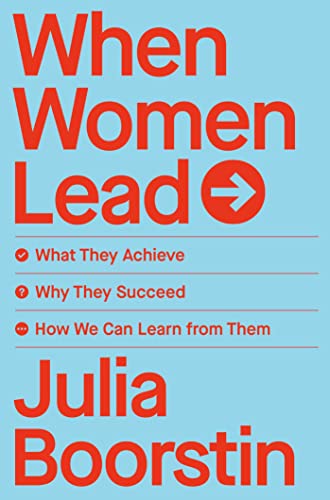 cover image When Women Lead: What They Achieve, Why They Succeed, How We Can Learn from Them