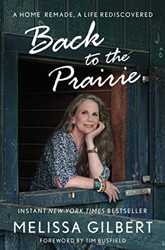 cover image Back to the Prairie: A Home Remade, A Life Rediscovered