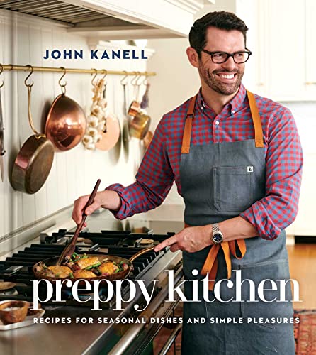cover image Preppy Kitchen: Recipes for Seasonal Dishes and Simple Pleasures