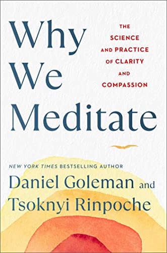 cover image Why We Meditate: The Science and Practice of Clarity and Compassion