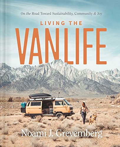 cover image Living the Vanlife: On the Road Toward Sustainability, Community & Joy