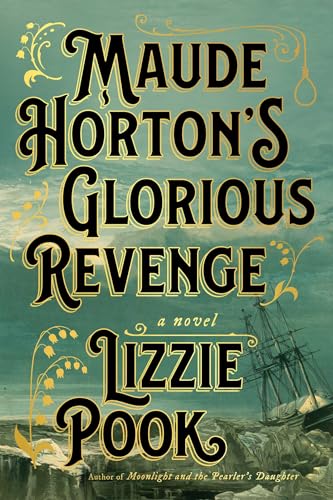 cover image Maude Horton’s Glorious Revenge