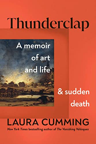 cover image Thunderclap: A Memoir of Art and Life and Sudden Death 