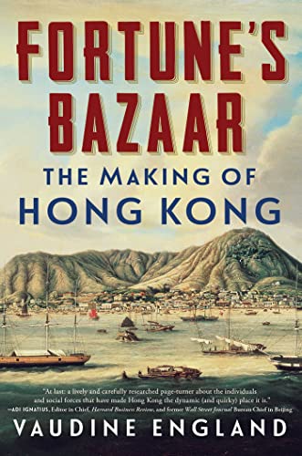 cover image Fortune’s Bazaar: The Making of Hong Kong