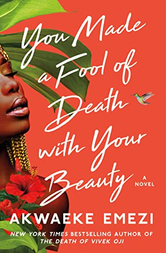 cover image You Made a Fool of Death with Your Beauty