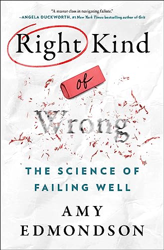 cover image Right Kind of Wrong: The Science of Failing Well 