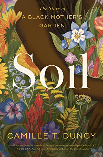 cover image Soil: The Story of a Black Mother’s Garden