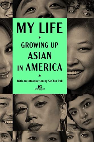 cover image My Life: Growing Up Asian in America