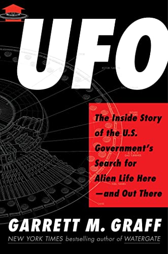 cover image UFO: The Inside Story of the U.S. Government’s Search for Alien Life Here—and Out There