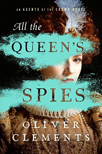 cover image All the Queen’s Spies