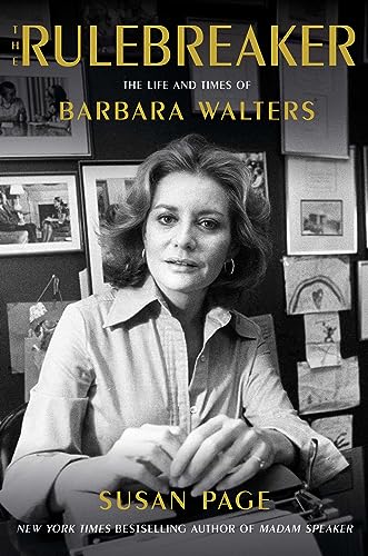cover image The Rulebreaker: The Life and Times of Barbara Walters