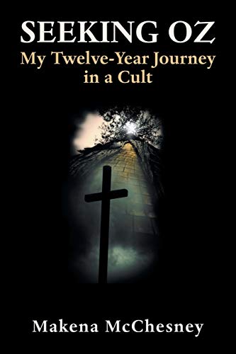 cover image Seeking Oz: My Twelve-Year Journey in a Cult
