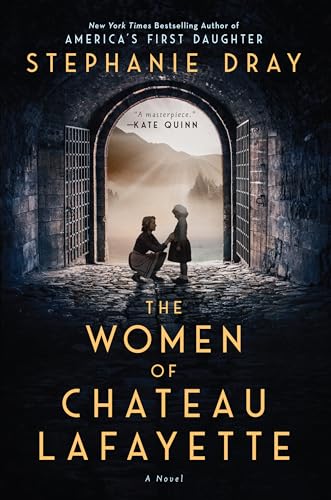 cover image The Women of Chateau Lafayette