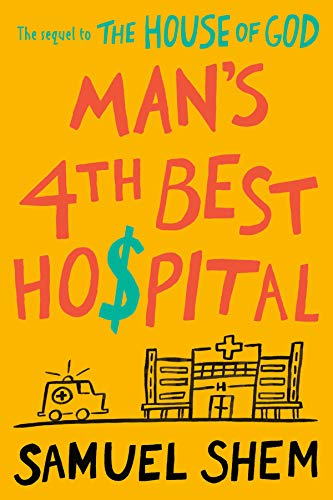 cover image Man’s 4th Best Hospital