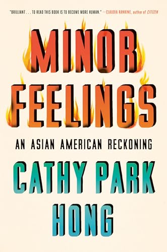 cover image Minor Feelings: An Asian American Reckoning