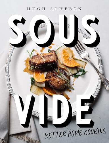 cover image Sous Vide: Better Home Cooking