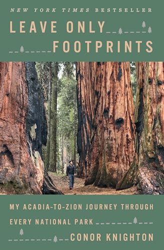 cover image Leave Only Footprints: My Acadia-to-Zion Journey Through Every National Park