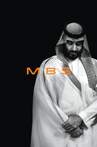 cover image MBS: The Rise to Power of Mohammed bin Salman