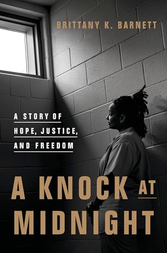 cover image A Knock at Midnight: A Story of Hope, Justice and Freedom