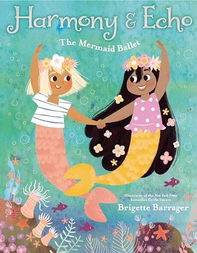 cover image Harmony & Echo: The Mermaid Ballet