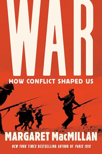 cover image War: How Conflict Shaped Us 