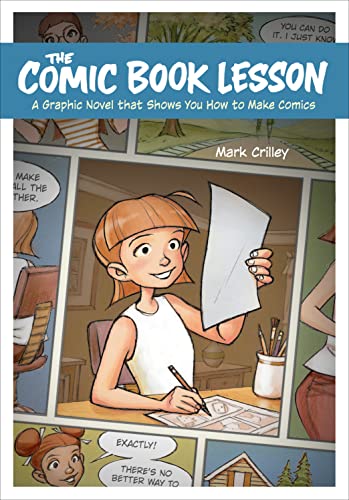 cover image The Comic Book Lesson: A Graphic Novel That Shows You How to Make Comics