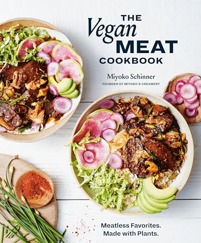 cover image The Vegan Meat Cookbook: Meatless Favorites. Made with Plants. 