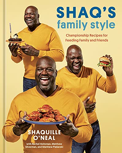 cover image Shaq’s Family Style: Championship Recipes for Feeding Family and Friends