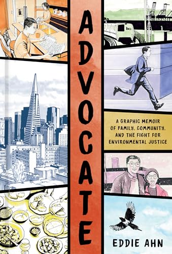 cover image Advocate: A Graphic Memoir of Family, Community, and the Fight for Environmental Justice
