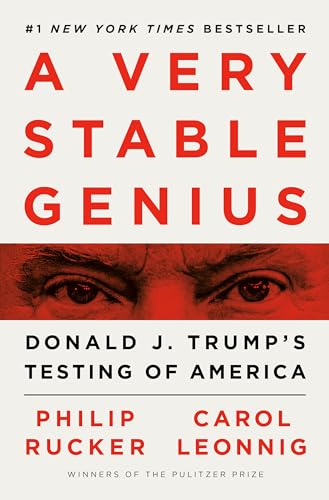 cover image A Very Stable Genius: Donald J. Trump's Testing of America