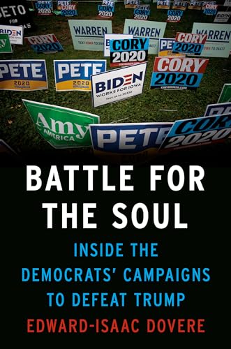 cover image Battle for the Soul: Inside the Democrats’ Campaigns to Defeat Trump