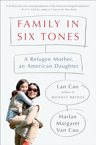 cover image Family in Six Tones: A Refugee Mother, an American Daughter