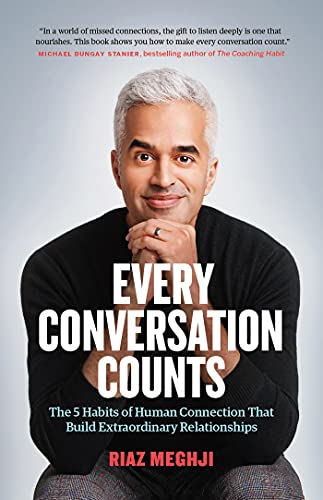 cover image Every Conversation Counts: The 5 Habits of Human Connection That Build Extraordinary Relationships