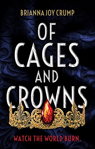 cover image Of Cages and Crowns