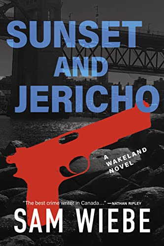 cover image Sunset and Jericho: A Wakeland Novel