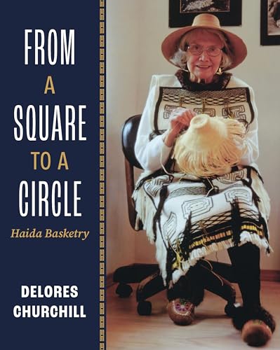 cover image From a Square to a Circle: Haida Basketry