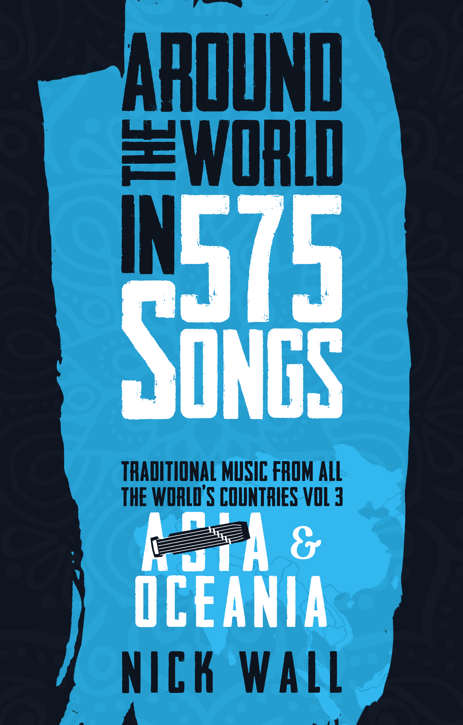 cover image Around the World in 575 Songs: Traditional Music from All the World's Countries - Volume 4: Americas 