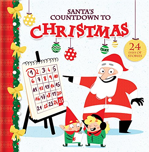 cover image Santa’s Countdown to Christmas: 24 Days of Stories
