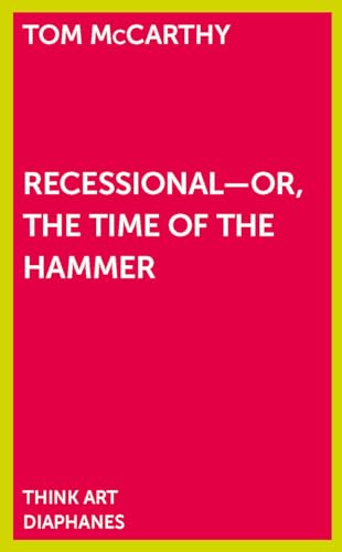 cover image Recessional: Or, the Time of the Hammer