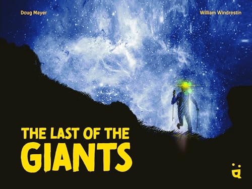 cover image Last of the Giants: An Ultra Running Graphic Novel