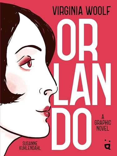 cover image Orlando: A Graphic Novel Adaptation of Virginia Woolf’s Queer Classic