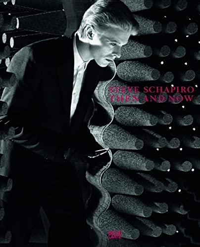 cover image Steve Schapiro: Then And Now