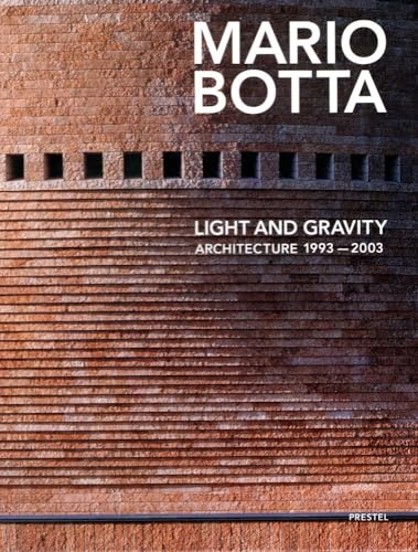 cover image Mario Botta: Light and Gravity: Architecture 1993-2003