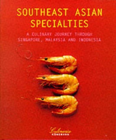 cover image Southeast Asian Specialties: A Culinary Journey
