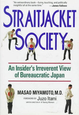 cover image Straitjacket Society: An Insider's Irreverent View of Bureaucratic Japan
